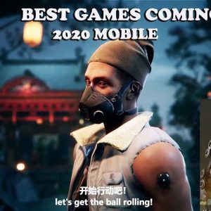 Best Upcoming Games For Mobile Android & Ios 2022