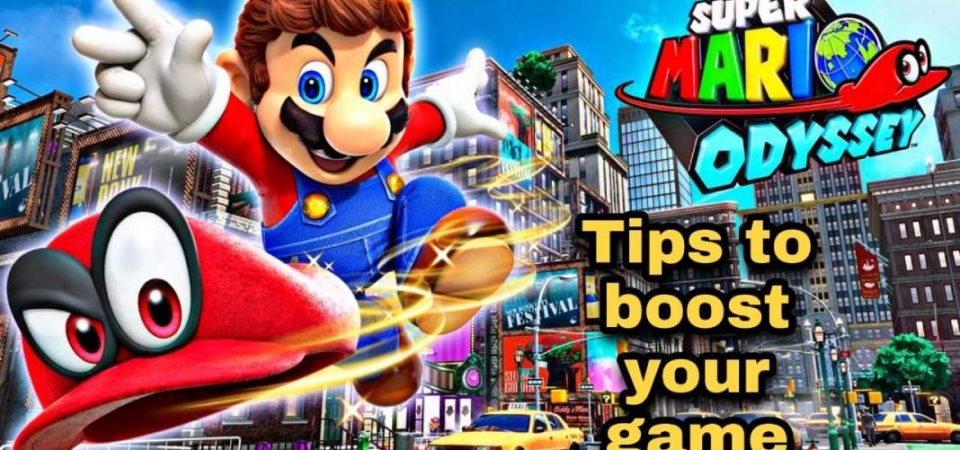 Super Mario Odyssey: Tips To Boost Your Game